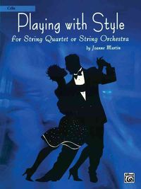 Produktbild: Martin, J: Playing with Style for String Quartet or String O