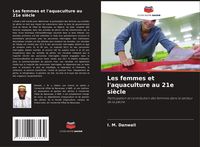 Produktbild: Les femmes et l'aquaculture au 21e si&egrave;cle