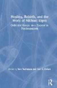 Produktbild: Healing, Rebirth and the Work of Michael Eigen