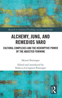 Produktbild: Alchemy, Jung, and Remedios Varo