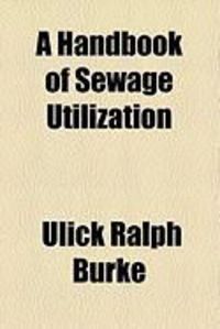 Produktbild: A Handbook of Sewage Utilization