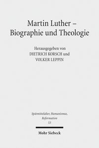 Bild vom Artikel Martin Luther - Biographie und Theologie vom Autor 