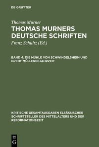 Produktbild: Die M&uuml;hle von Schwindelsheim und Gredt M&uuml;llerin Jahrzeit
