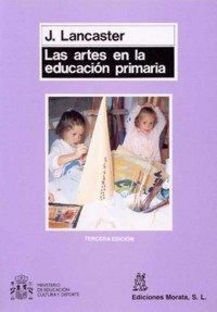 Produktbild: Las artes en la educaci&oacute;n primaria