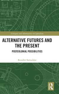 Produktbild: Alternative Futures and the Present