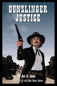 Produktbild: Gunslinger Justice (Jake Silver Adventures, #6)