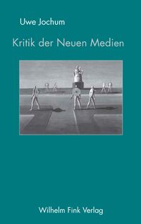 Produktbild: Kritik der Neuen Medien