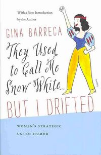 Produktbild: They Used to Call Me Snow White . . . But I Drifted - Women's Strategic Use of Humor