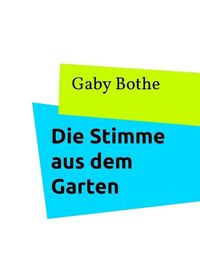 Produktbild: Die Stimme aus dem Garten
