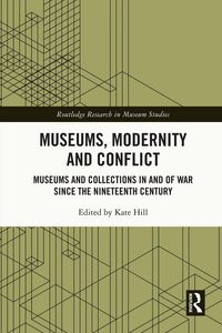 Produktbild: Museums, Modernity and Conflict