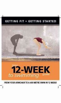 Produktbild: Cowcher, P: Getting Fit 12-week Guide: Swimming