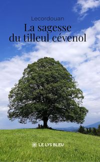 Produktbild: La sagesse du tilleul c&eacute;venol