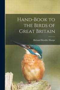 Produktbild: Hand-book to the Birds of Great Britain