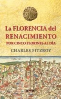 Produktbild: La Florencia del Renacimiento por cinco florines al d&iacute;a