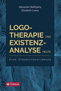 Produktbild: Logotherapie und Existenzanalyse heute