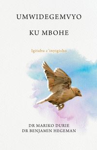 Produktbild: Umwidegemvyo ku mbohe (Liberty to the Captives)