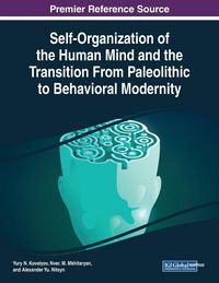 Produktbild: Self-Organization of the Human Mind and the Transition From Paleolithic to Behavioral Modernity