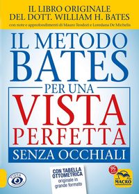 Produktbild: Il metodo Bates per una vista perfetta senza occhiali