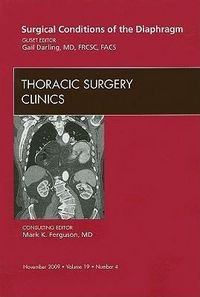 Produktbild: Surgical Conditions of the Diaphragm, an Issue of Thoracic Surgery Clinics