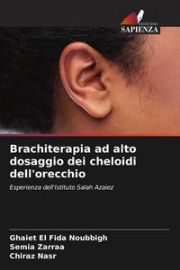 Produktbild: Brachiterapia ad alto dosaggio dei cheloidi dell'orecchio