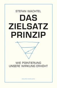 Produktbild: Das Zielsatz-Prinzip