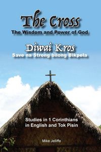 Produktbild: The Cross - The Wisdom and Power of God