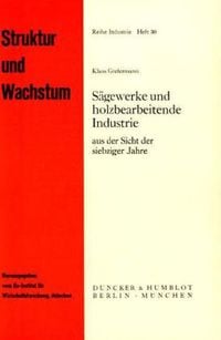 Produktbild: S&auml;gewerke und holzbearbeitende Industrie