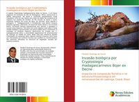 Produktbild: Invas&atilde;o biol&oacute;gica por Cryptostegia madagascarinesis Bojer ex Decne