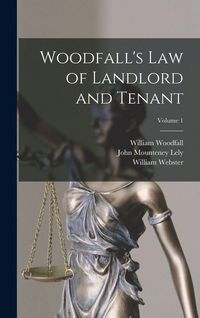 Produktbild: Woodfall's Law of Landlord and Tenant; Volume 1
