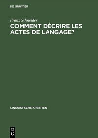 Produktbild: Comment d&eacute;crire les actes de langage?