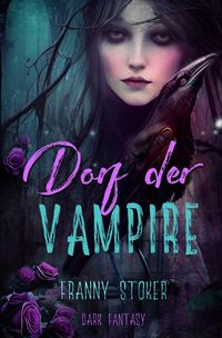Bild vom Artikel Dorf der Vampire vom Autor Franny Stoker