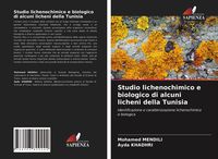 Produktbild: Studio lichenochimico e biologico di alcuni licheni della Tunisia