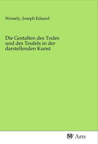 Produktbild: Die Gestalten des Todes und des Teufels in der darstellenden Kunst