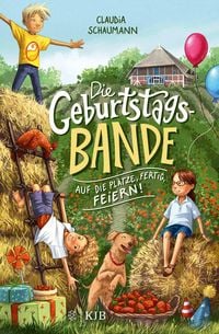 Produktbild: Die Geburtstagsbande. Auf die Pl&auml;tze, fertig, feiern!