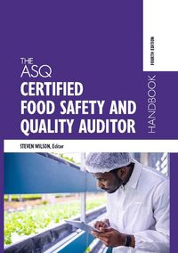 Produktbild: The ASQ Certified Food Safety and Quality Auditor Handbook