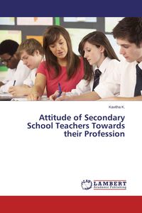 Produktbild: Attitude of Secondary School Teachers Towards their Profession