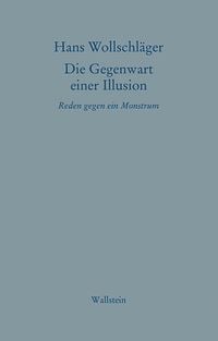 Produktbild: Die Gegenwart einer Illusion