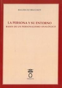Produktbild: La persona y su entorno : bases de un personalismo anal&oacute;gico