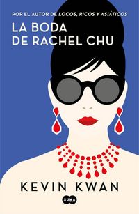 Produktbild: La Boda de Rachel Chu / China Rich Girlfriend