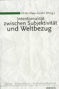 Produktbild: Intentionalit&auml;t zwischen Subjektivit&auml;t und Weltbezug