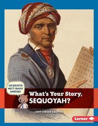 Produktbild: What's Your Story, Sequoyah?
