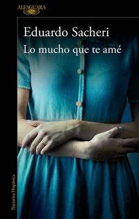 Produktbild: Lo mucho que te am&eacute;