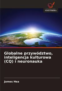 Produktbild: Globalne przyw&oacute;dztwo, inteligencja kulturowa (CQ) i neuronauka