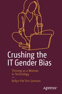 Produktbild: Crushing the IT Gender Bias