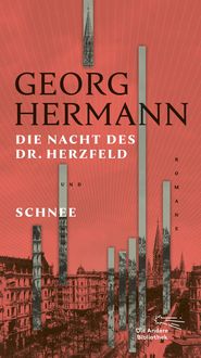 Bild vom Artikel Die Nacht des Dr. Herzfeld & Schnee vom Autor Georg Hermann