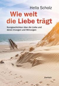Produktbild: Wie weit die Liebe tr&auml;gt