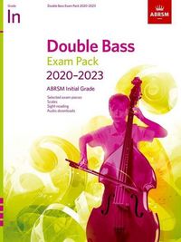 Produktbild: ABRSM: Double Bass Exam Pack 2020-2023, Initial Grade
