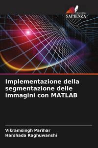 Produktbild: Implementazione della segmentazione delle immagini con MATLAB
