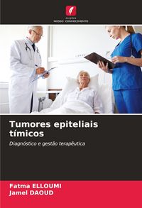 Produktbild: Tumores epiteliais t&iacute;micos