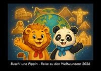 Produktbild: Buschi und Pippin - Reise zu den Weltwundern 2026 Fotokalender DIN A3